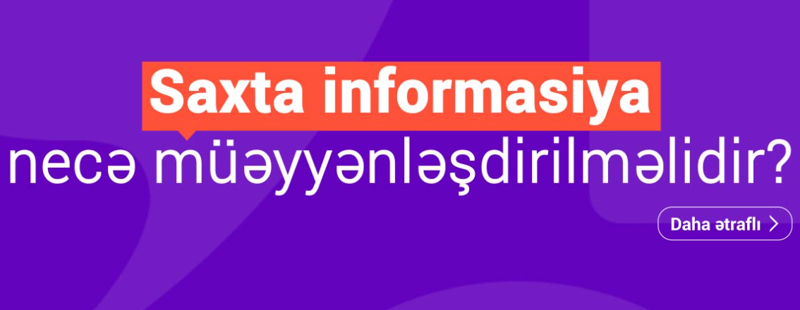 https://medialiteracy.media.gov.az/saxta-informasiyani-nece-mueyyenlesdirmeli/